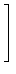 $\displaystyle \left.\vphantom{ \begin{array}{ccc}
y_1 \\
y_2 \\
y_3
\end{array} }\right]$