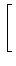 $\displaystyle \left[\vphantom{ \frac {- (x^2 + y^2)} {4} }\right.$